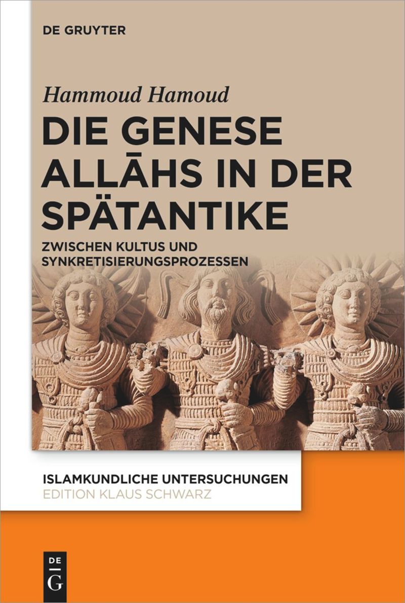 book: Die Genese Allāhs in der Spätantike
