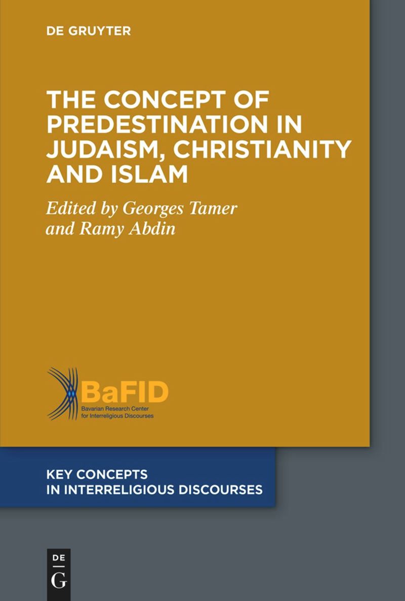 book: The Concept of Predestination in Judaism, Christianity and Islam