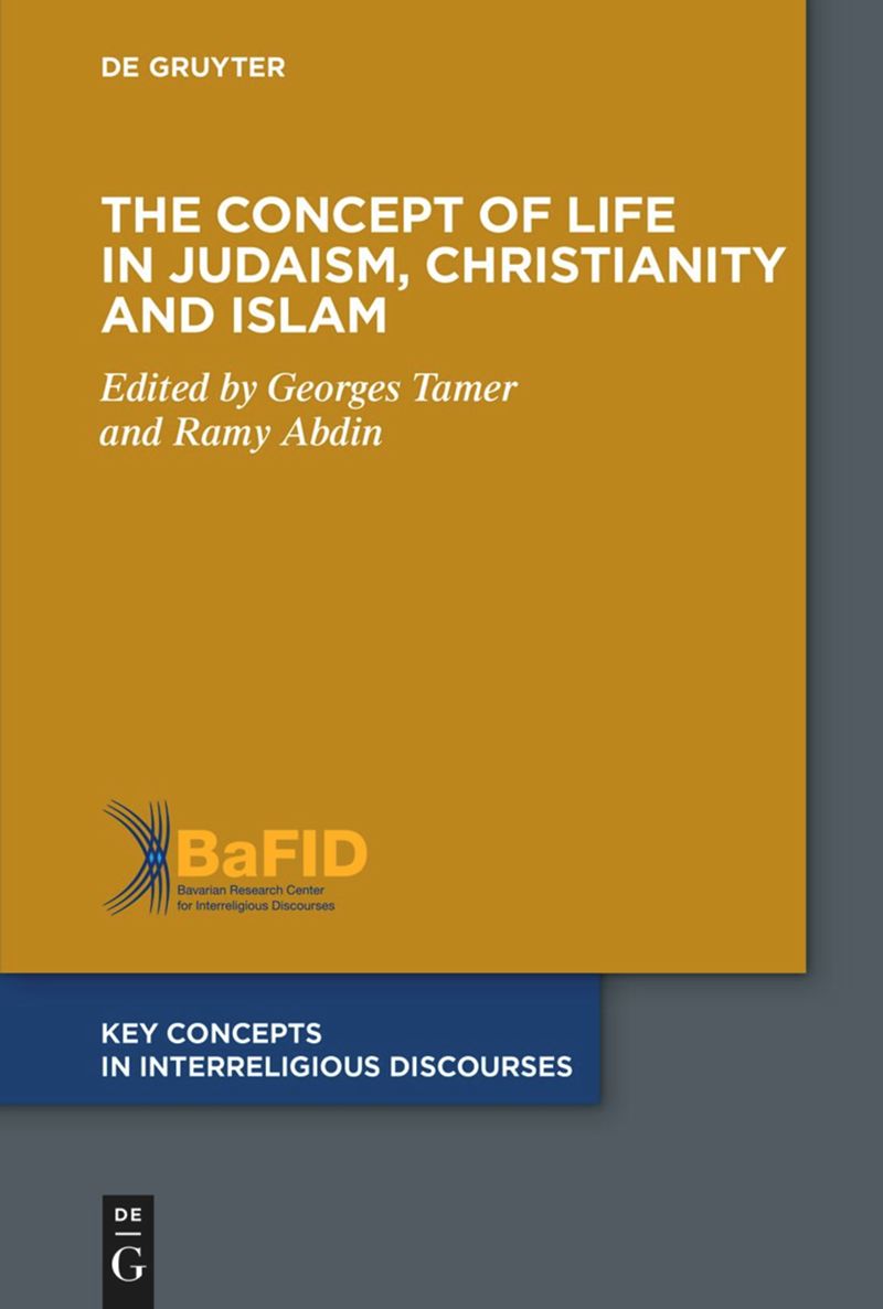 book: The Concept of Life in Judaism, Christianity and Islam