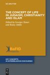book: The Concept of Life in Judaism, Christianity and Islam