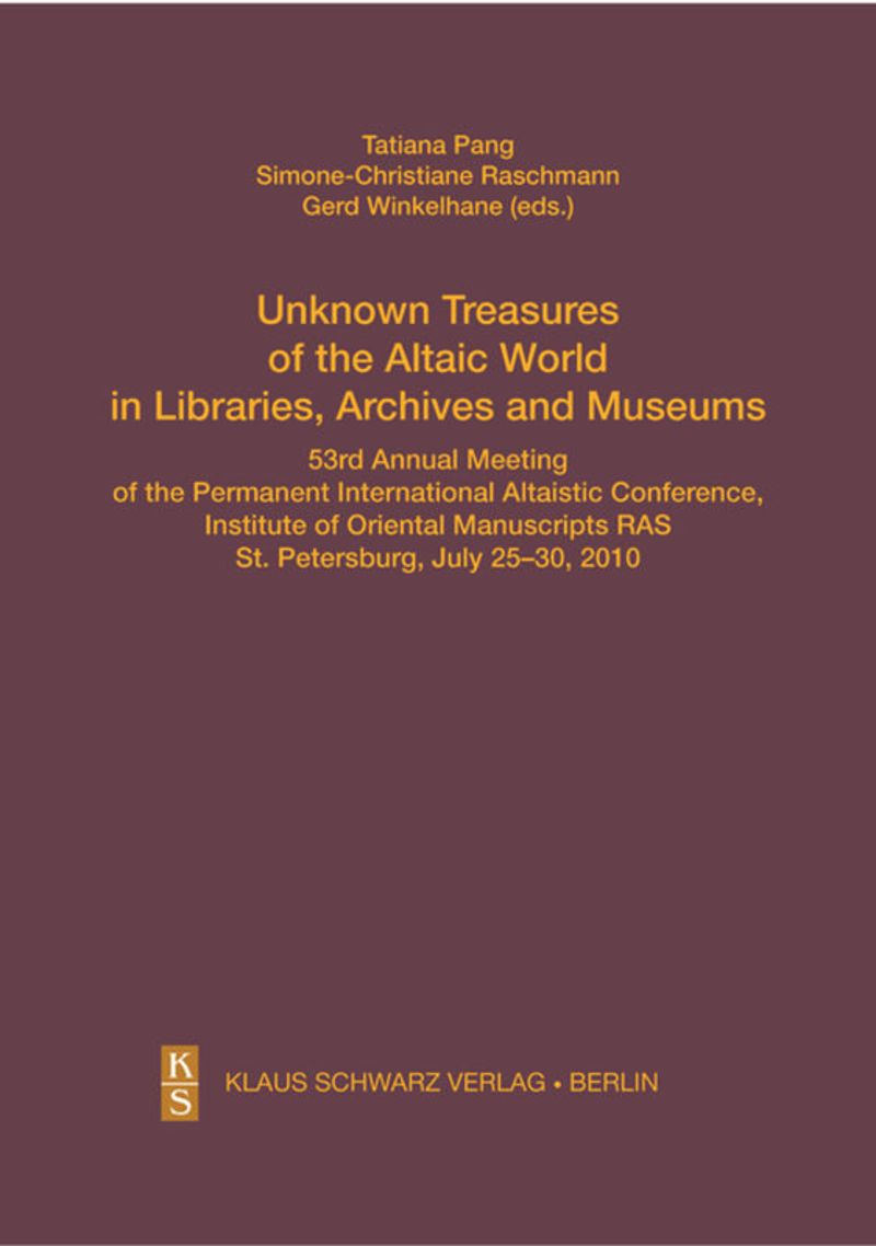 book: Unknown Treasures of the Altaic World in Libraries, Archives and Museums