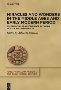 book: Miracles and Wonders in the Middle Ages and Early Modern Period	