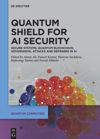 book: Quantum Shield for AI Security