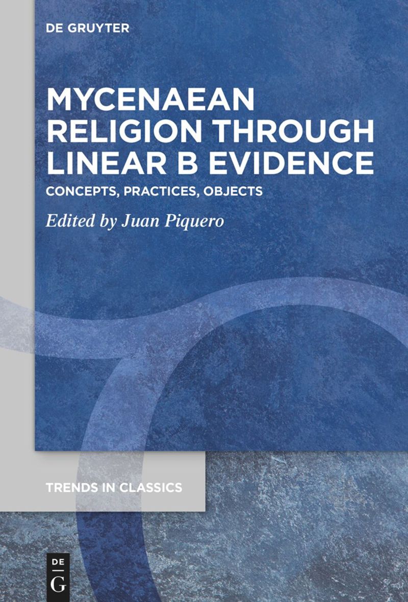 book: Mycenaean Religion Through Linear B Evidence