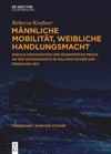 book: Männliche Mobilität, weibliche Handlungsmacht