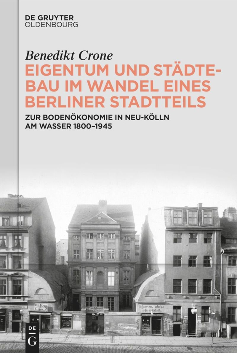 book: Eigentum und Städtebau im Wandel eines Berliner Stadtteils