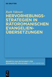 book: Hervorhebungsstrategien in rätoromanischen Evangelienübersetzungen