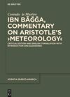Ibn Bāǧǧa, Commentary on Aristotle’s ›Meteorology‹