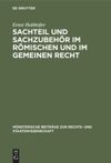 book: Sachteil und Sachzubehör im Römischen und im Gemeinen Recht