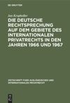 book: Die deutsche Rechtsprechung auf dem Gebiete des Internationalen Privatrechts in den Jahren 1966 und 1967