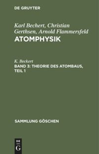 book: Band 3 Theorie des Atombaus, Teil 1