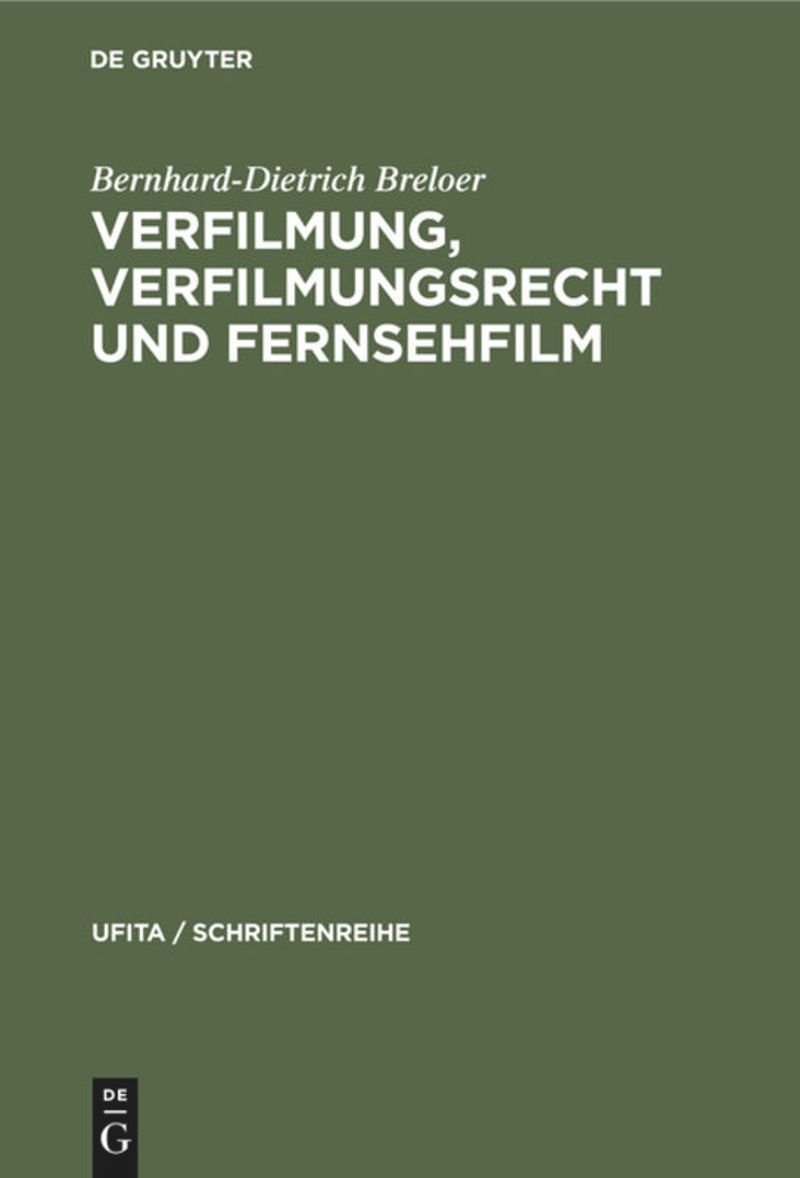 book: Verfilmung, Verfilmungsrecht und Fernsehfilm