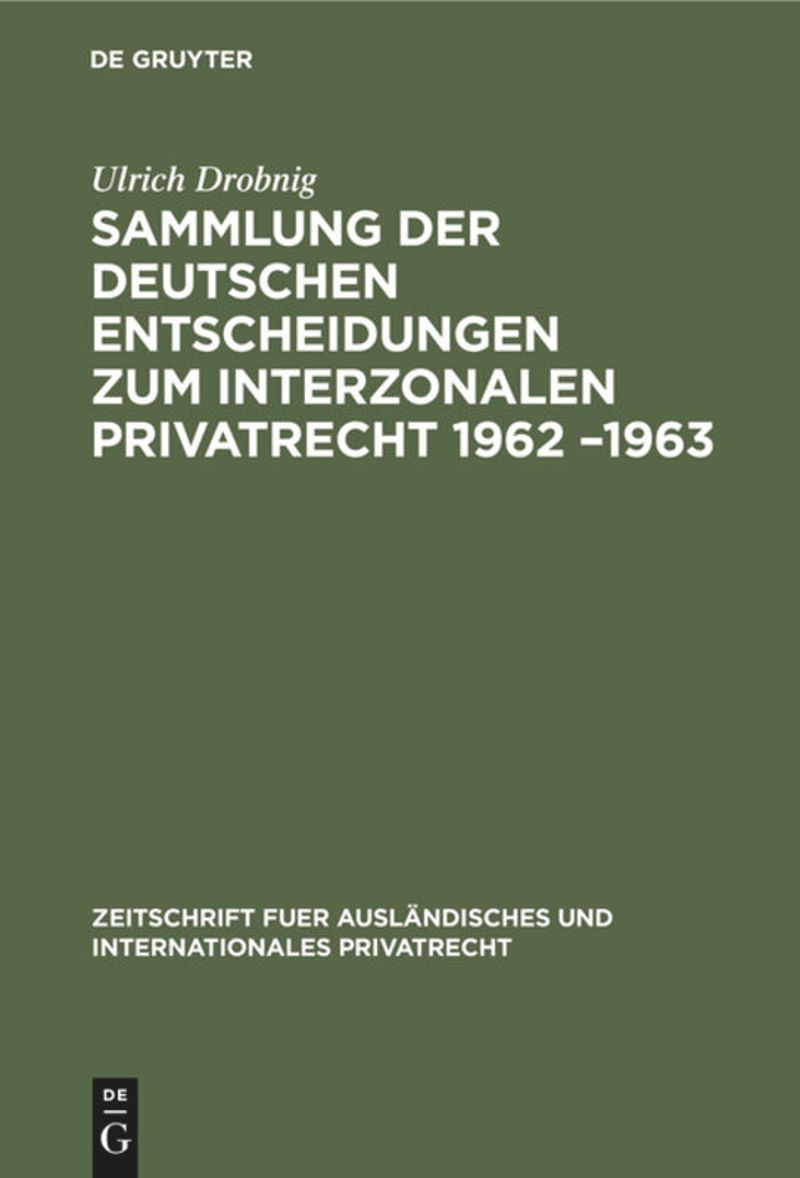 book: Sammlung der deutschen Entscheidungen zum interzonalen Privatrecht 1962 –1963