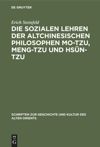 book: Die sozialen Lehren der altchinesischen Philosophen Mo-Tzu, Meng-Tzu und Hsün-Tzu