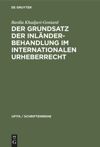 book: Der Grundsatz der Inländerbehandlung im internationalen Urheberrecht