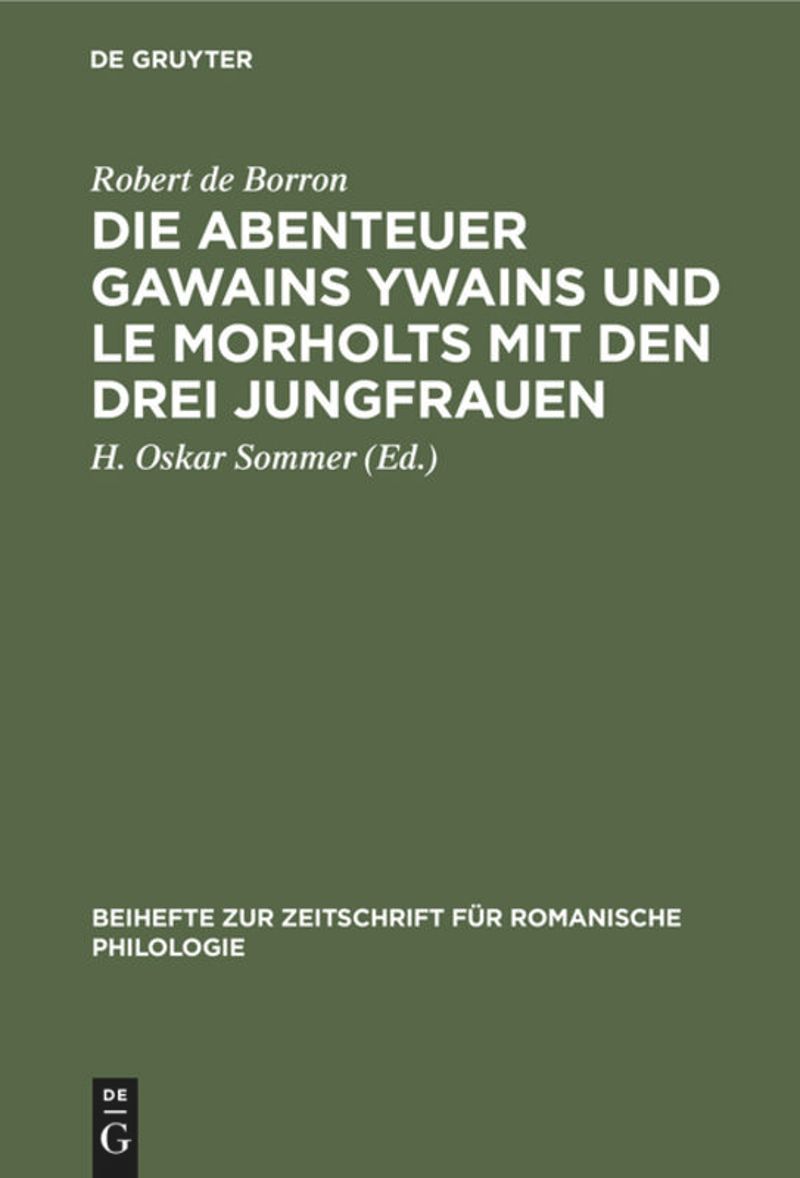 book: Die Abenteuer Gawains Ywains und Le Morholts mit den drei Jungfrauen
