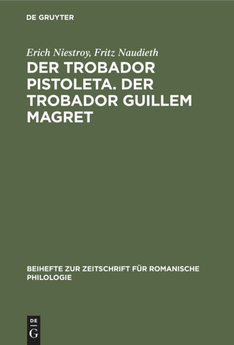 book: Der Trobador Pistoleta. Der Trobador Guillem Magret