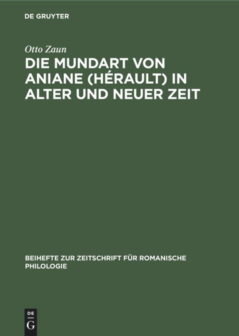 book: Die Mundart von Aniane (Hérault) in alter und neuer Zeit