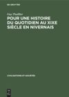 book: Pour une histoire du quotidien au XIXe siècle en Nivernais
