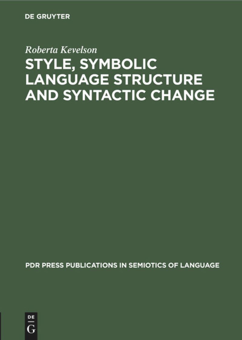 book: Style, Symbolic Language Structure and Syntactic Change