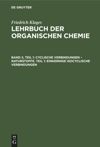 book: Band 2, Teil 1 Cyclische Verbindungen – Naturstoffe. Teil 1: Einkernige Isocyclische Verbindungen