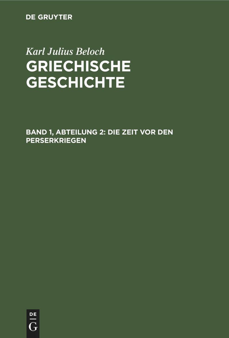 book: Band 1, Abteilung 2 Die Zeit vor den Perserkriegen