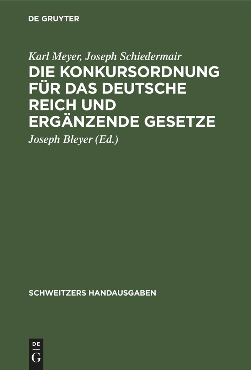 book: Die Konkursordnung für das Deutsche Reich und ergänzende Gesetze