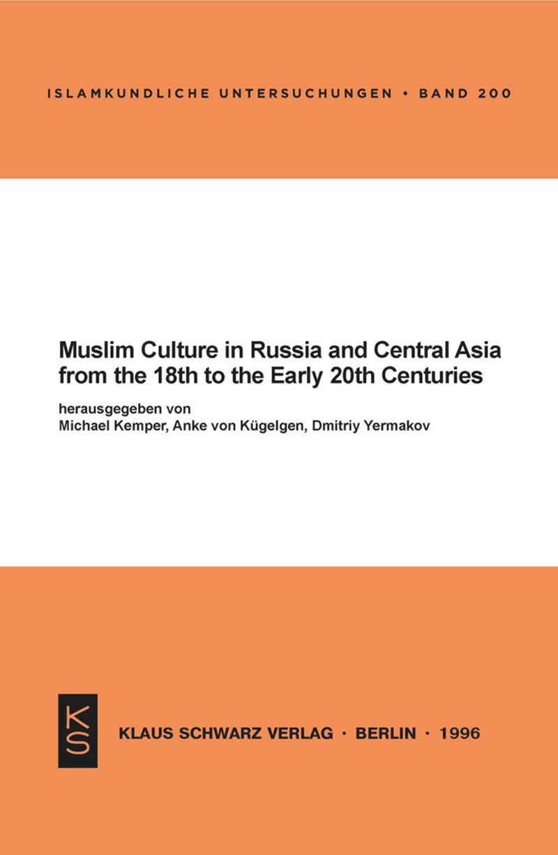 book: Muslim Culture in Russia and Central Asia from the 18th to the Early 20th Centuries