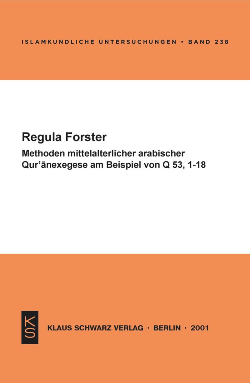 book: Methoden mittelalterlicher arabischer Qur'anexegese am Beispiel von Q 53, 1-18