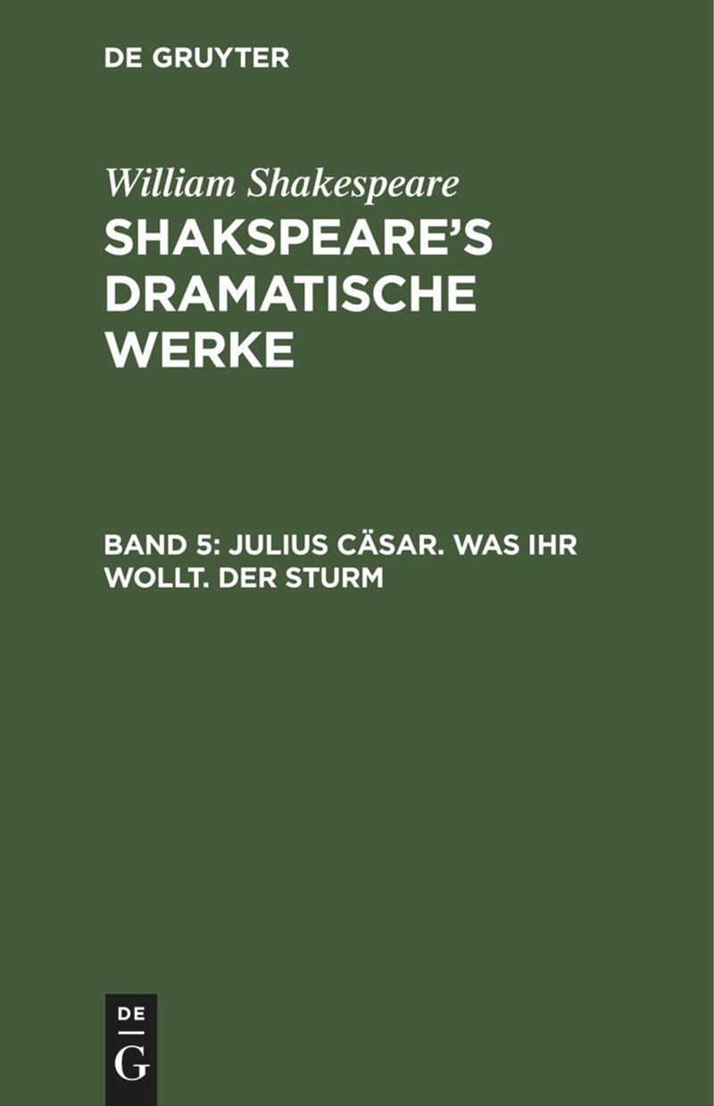 book: Band 5 Julius Cäsar. Was ihr wollt. Der Sturm