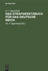 Das Strafgesetzbuch für das Deutsche Reich