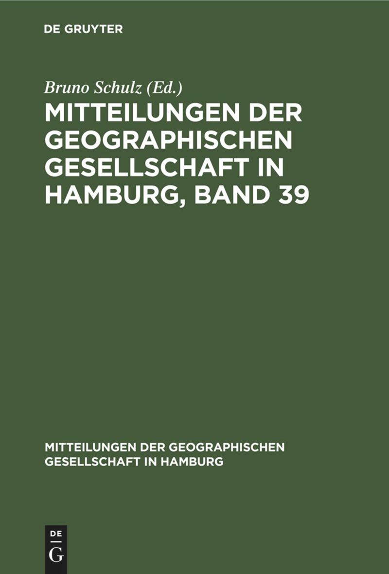 book: Mitteilungen der Geographischen Gesellschaft in Hamburg, Band 39