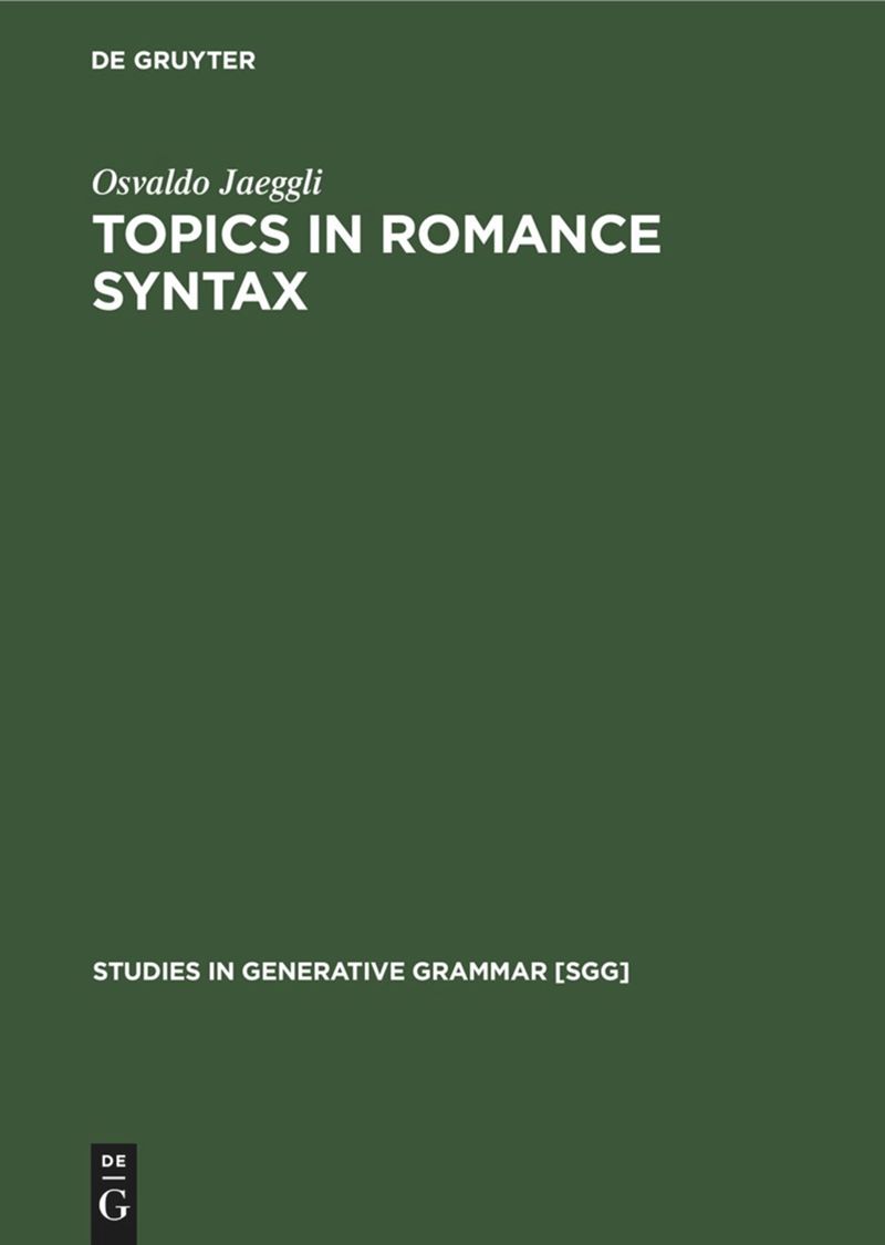 book: Topics in Romance Syntax