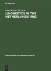Linguistics in the Netherlands 1983