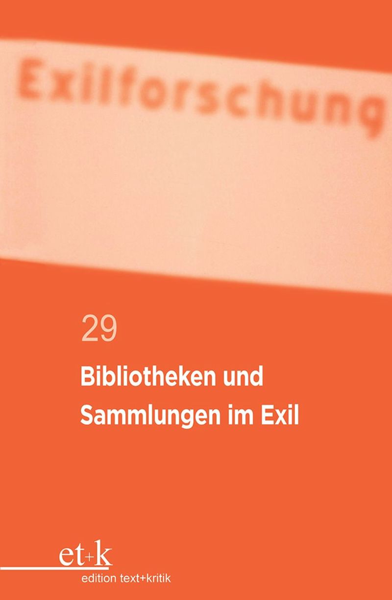 book: Bibliotheken und Sammlungen im Exil