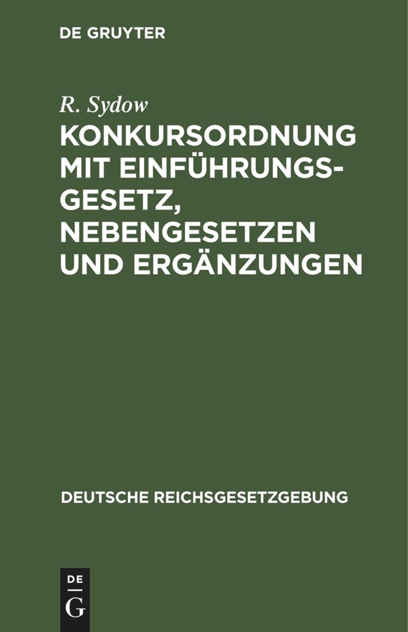book: Konkursordnung mit Einführungsgesetz, Nebengesetzen und Ergänzungen