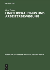book: Linksliberalismus und Arbeiterbewegung