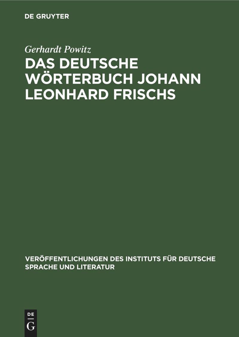 book: Das deutsche Wörterbuch Johann Leonhard Frischs