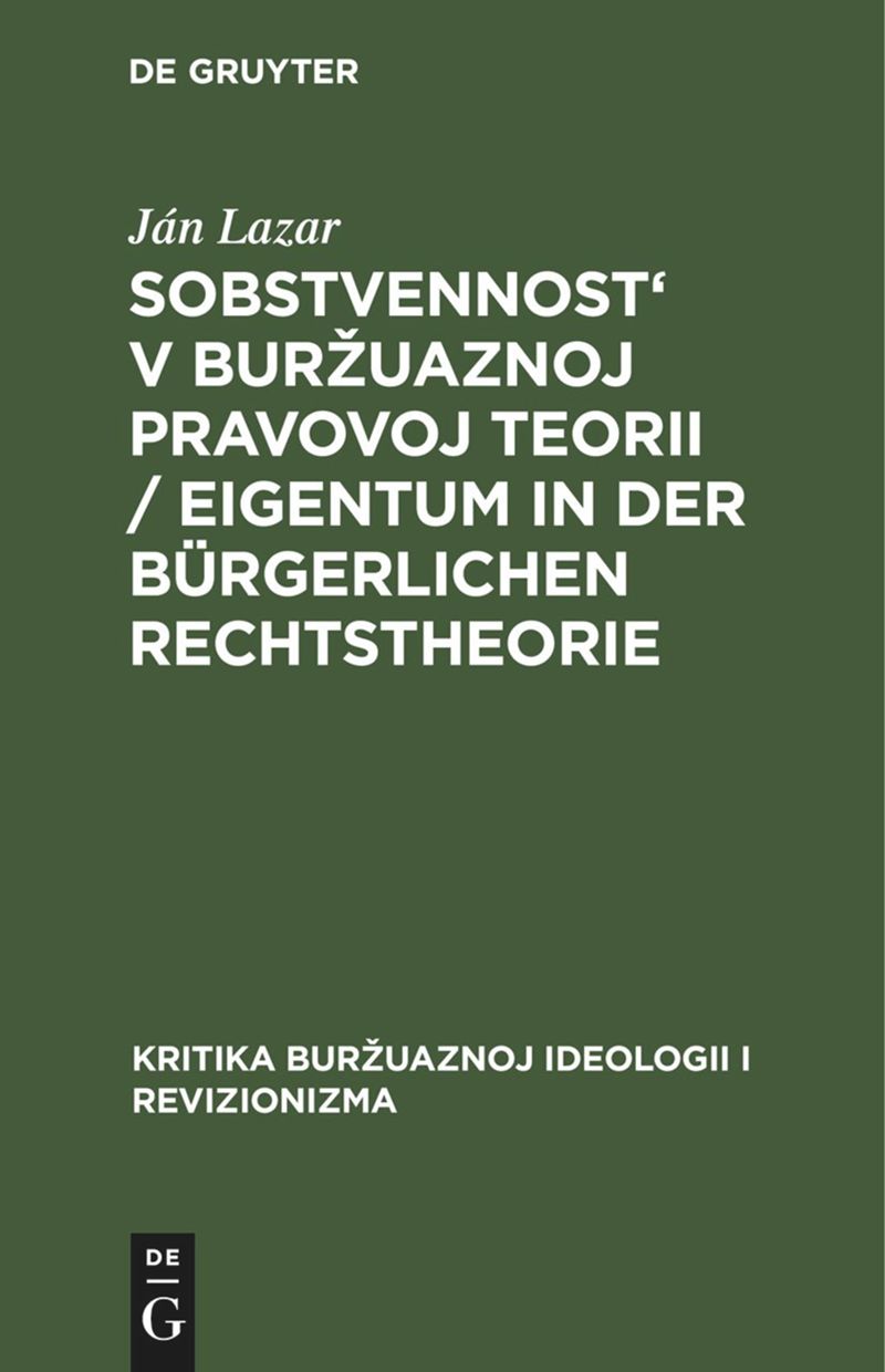 book: Sobstvennost' v buržuaznoj pravovoj teorii / Eigentum in der bürgerlichen Rechtstheorie