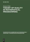 book: Theory of Duality in Mathematical Programming