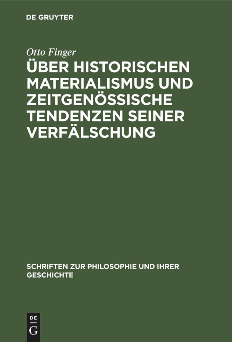 book: Über historischen Materialismus und zeitgenössische Tendenzen seiner Verfälschung
