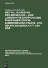book: Der 40. Jahrestag der Befreiung – Vier Jahrzehnte Entwicklung einer marxistisch-leninistischen Staats- und Rechtswissenschaft der DDR