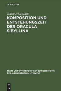 book: Komposition und Entstehungszeit der Oracula Sibyllina