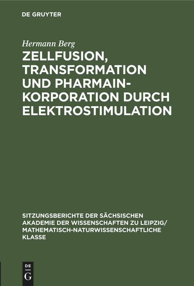 book: Zellfusion, Transformation und Pharmainkorporation durch Elektrostimulation
