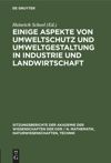 book: Einige Aspekte von Umweltschutz und Umweltgestaltung in Industrie und Landwirtschaft