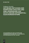 book: Die neuen Methoden der komplexen Analysis und ihre Anwendung auf nichtlineare Differentialgleichungssysteme