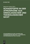 book: Schadstoffe in der Atmosphäre aus onkologischer und toxikologischer Sicht