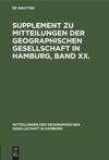 book: Supplement zu Mitteilungen der Geographischen Gesellschaft in Hamburg, Band XX.