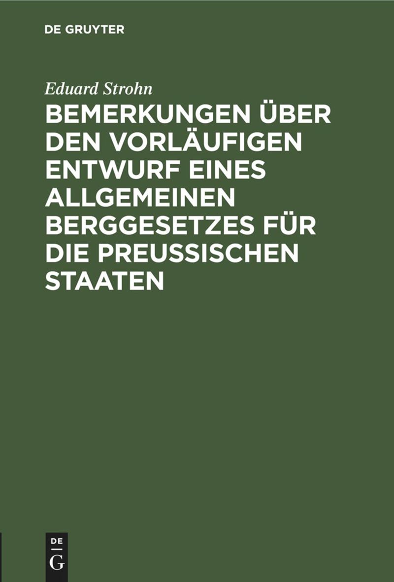book: Bemerkungen über den vorläufigen Entwurf eines allgemeinen Berggesetzes für die Preußischen Staaten