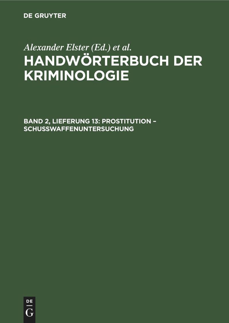 book: Band 2, Lieferung 13 Prostitution – Schußwaffenuntersuchung